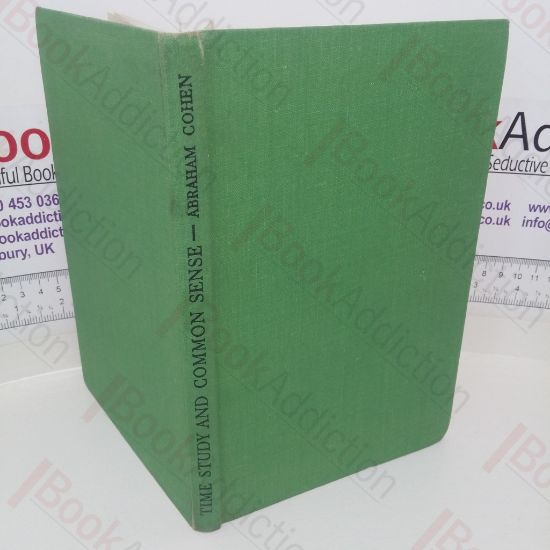 Picture of Time Study and Common Sense: A Critical Study for Some Conceptions and Methods with Suggestions for Improvement