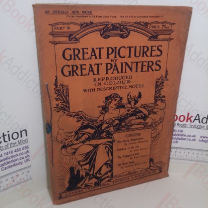Picture of Great Pictures By Great Painters: Reproduced in Colour with Descriptive Notes: Part 9