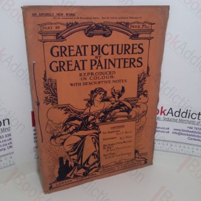 Picture of Great Pictures By Great Painters: Reproduced in Colour with Descriptive Notes: Part 20