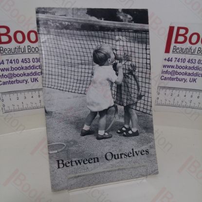 Picture of Between Ourselves