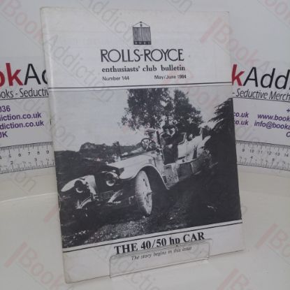 Picture of Rolls-Royce Enthusiasts Club Bulletin (No. 144, May/June 1984)