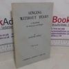 Picture of Singing Without Tears: A Handbook for Beginners of All Ages