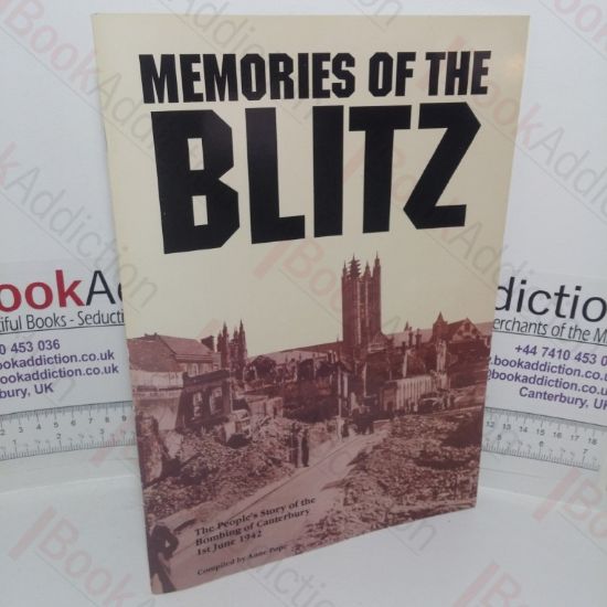 Picture of Memories of the Blitz: The People's Story of the Bombing of Canterbury, 1st June 1942