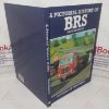 Picture of A Pictorial History of BRS: 35 Years of Trucking