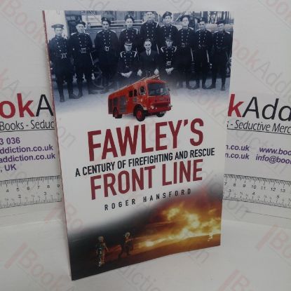 Picture of Fawley's Front Line: A Century of Firefighting and Rescue