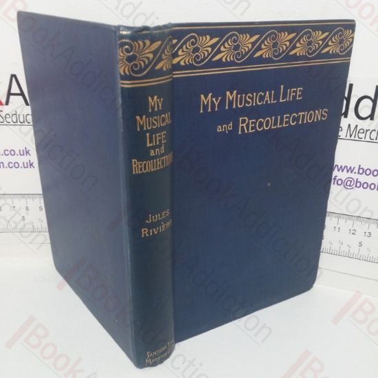 Picture of My Musical Life and Recollections