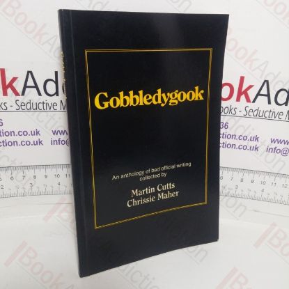 Picture of Gobbledygook: An Anthology of Bad Official Writing