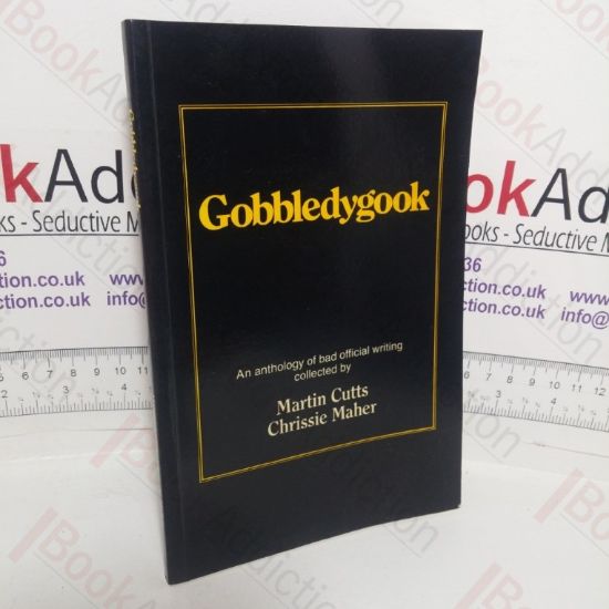 Picture of Gobbledygook: An Anthology of Bad Official Writing