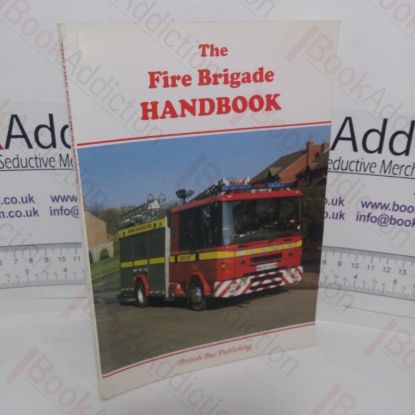 Picture of The Fire Brigade Handbook