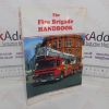 Picture of The Fire Brigade Handbook