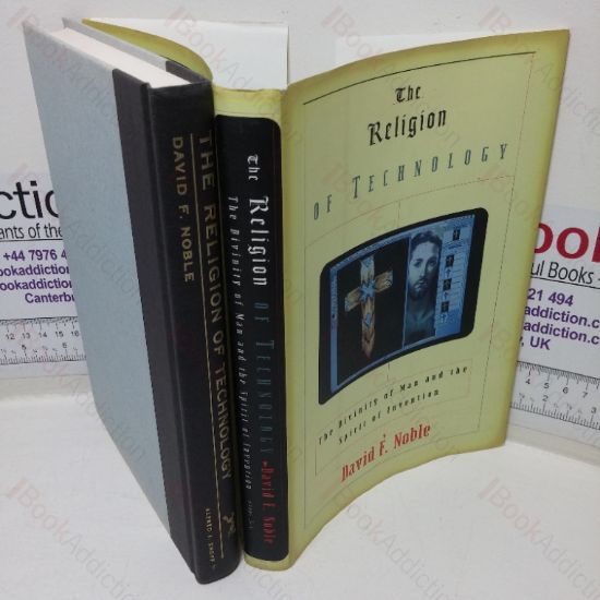 Picture of The Religion of Technology: The Divinity of Man and the Spirit of Invention