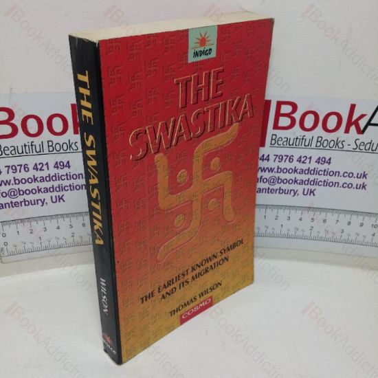 Picture of The Swastika: The Earliest Known Symbol, and its Migrations