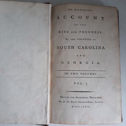 Picture of An Historical Account of the Rise and Progress Of the Colonies of South Carolina and Georgia (Volume I)