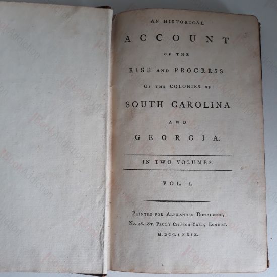 Picture of An Historical Account of the Rise and Progress Of the Colonies of South Carolina and Georgia (Volume I)