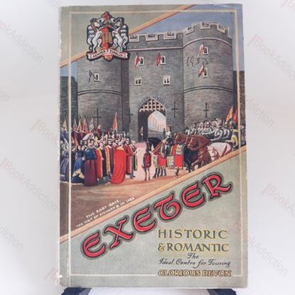 Picture of Historic Exeter (Historic and Romantic : The Ideal Centre for Touring)