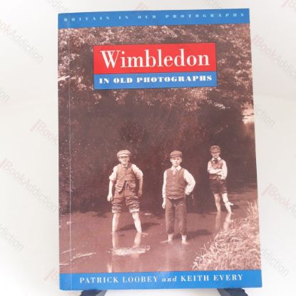 Picture of Wimbledon in Old Photographs (Britain in Old Photographs)