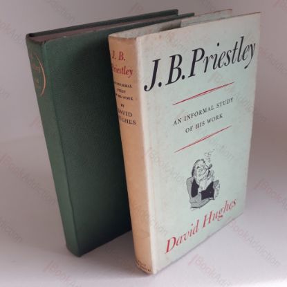 Picture of J B Priestley: An Informal Study of His Work