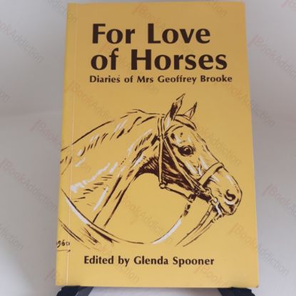 Picture of For Love Of Horses : Diaries of Mrs Geoffrey Brooke