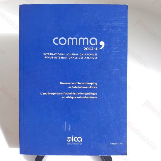 Picture of comma, 2012-1:  International Journal on Archives - Government Recordkeeping in Sub-Saharan Africa