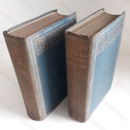 Picture of The Diary of a Lady-In-Waiting, being the diary illustrative of the times of George the Fourth interspersed with original letters from the late Queen Caroline and from other Distinguished Persons  (2 volumes)