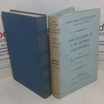 Picture of The Letters of F W Ludwig Leichhardt: Volume II (The Lakluyt Society, Second Series: No. CXXXIV)