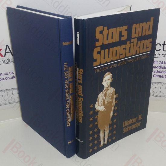 Picture of Stars and Swastikas: The Boy Who Wore Two Uniforms