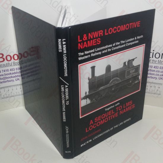 Picture of LandNWR Locomotive Names: The Named Locomotives of the London and North Western Railway and its Amalgamated Companies