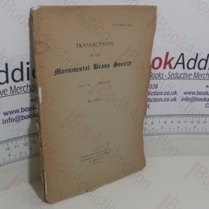 Picture of Transactions of the Monumental Brass Society  (Vol VII, Part VII, No. LXL, October 1940)