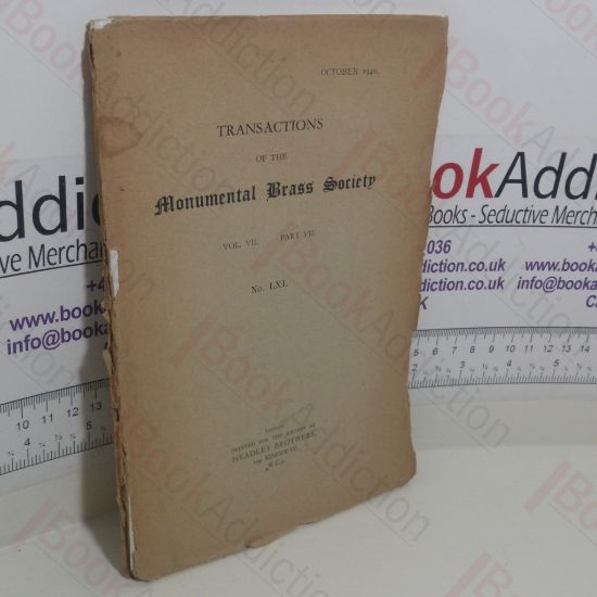 Picture of Transactions of the Monumental Brass Society  (Vol VII, Part VII, No. LXL, October 1940)