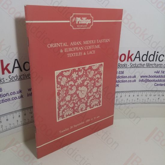 Picture of Oriental, Asian, Middle Eastern and European Costume Textiles and Lace (Phillips' Auction Catalogue, London, 28 September 1993)