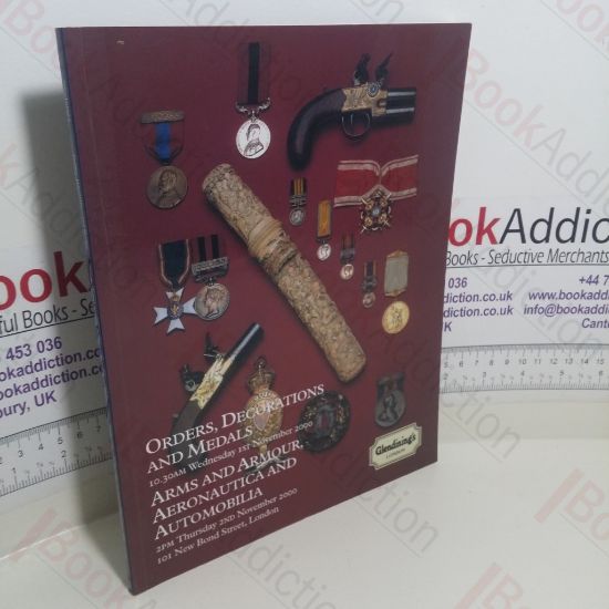 Picture of Orders, Decorations And Medals : Arms And Armour, Aeronautica and Automobilia (Glendining Auction Catalogue, London, 1 and 2 November 2000)