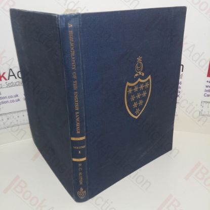 Picture of A Bibliography of the English Language from the Invention of Printing to the Year 1800: Volume One - English Grammars Witten in English and English Grammars Written in Latin By Native Speakers