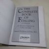 Picture of The Complete Book of Foaling: An Illustrated Guide for the Foaling Attendant