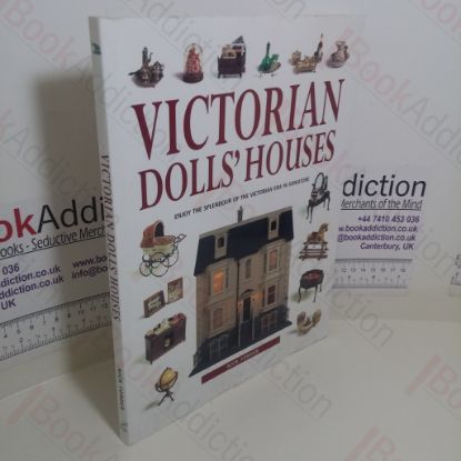 Picture of Victorian Doll's Houses: Enjoy the Splendour of the Victorian Era in Miniature