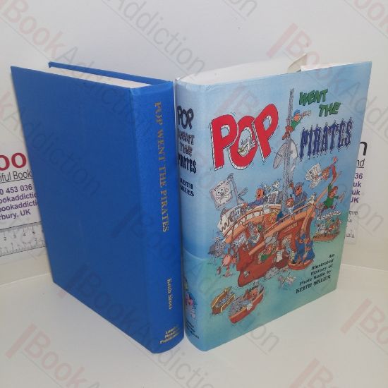 Picture of Pop Went the Pirates: An Illustrated History of Pirate Radio (Signed and Inscribed)