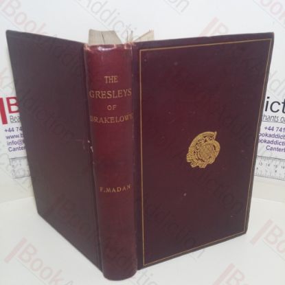 Picture of The Gresleys of Drakelowe: An Account of the Family, and Notes of its connexions by Marriage and Descent from the Norman Conquest to the Present Day, with Appendixes, Pedigrees and Illustrations