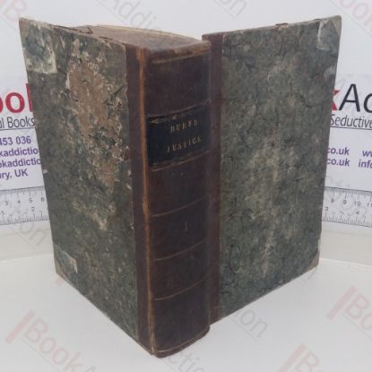 Picture of The Justice of the Peace and Parish Officer in Five Volumes: Volume I