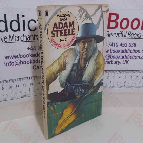 Picture of Wagons East (Adam Steele series, No. 21)