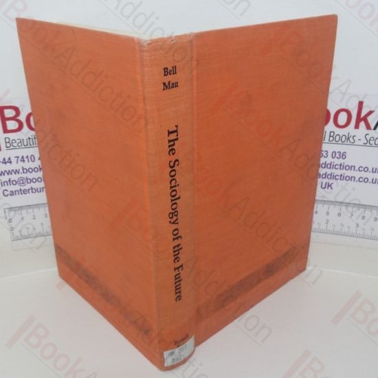 Picture of Sociology of the Future: Theory, Cases and Annotated Bibliography