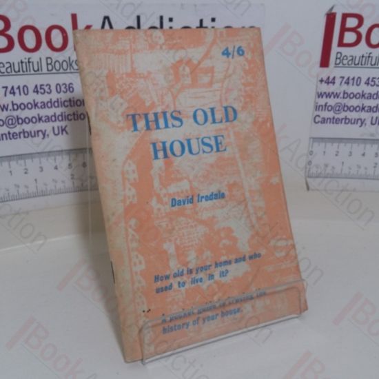 Picture of This Old House: How Old is Your Home and Who Used to Live In It?