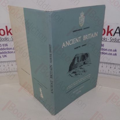 Picture of Ancient Britain: A Map of the Major Visible Antiquities of Great Britain Older than AD 1066 (North Sheet) (Ordnance Survey)