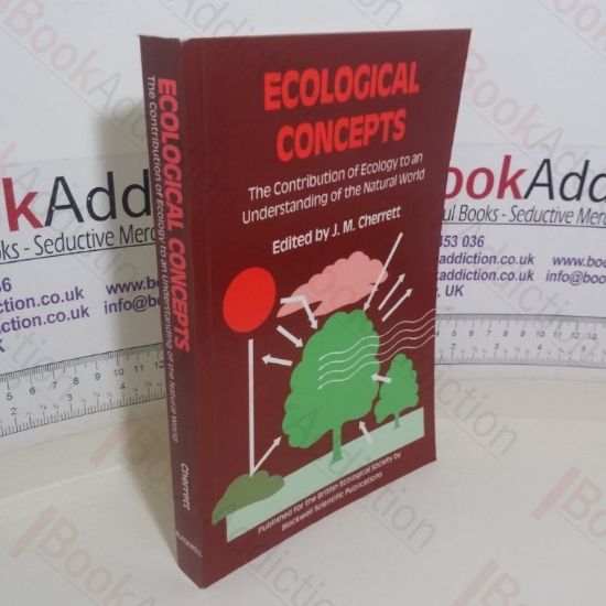 Picture of Ecological Concepts: The Contribution of Ecology to An Understanding of the Natural World