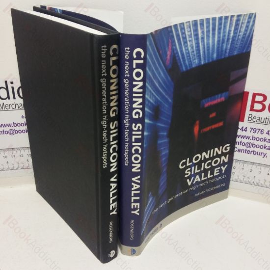 Picture of Cloning Silicon Valley: The Next Generation High-tech Hotspots
