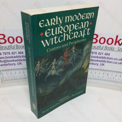 Picture of Early Modern European Witchcraft: Centres and Peripheries