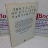 Picture of 300 Years of English Partsongs: Glees, Rounds, Catches, Partsongs, 1600-1900