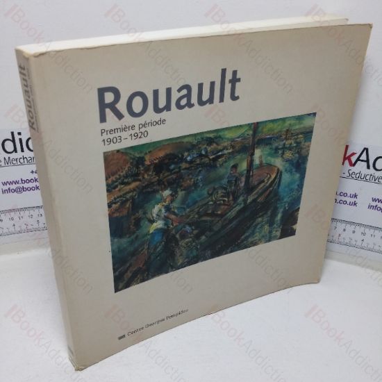 Picture of Rouault: Premiere Periode, 1903-1920