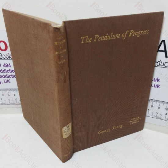 Picture of The Pendulum of Progress: Essays in Political Science and Scientific Politics