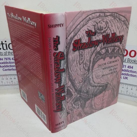 Picture of The Shadow-walkers: Jacob Grimm's Mythology of the Monstrous (Medieval and Renaissance Texts and Studies series)