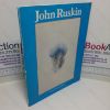 Picture of John Ruskin: An Arts Council Exhibition, 1983