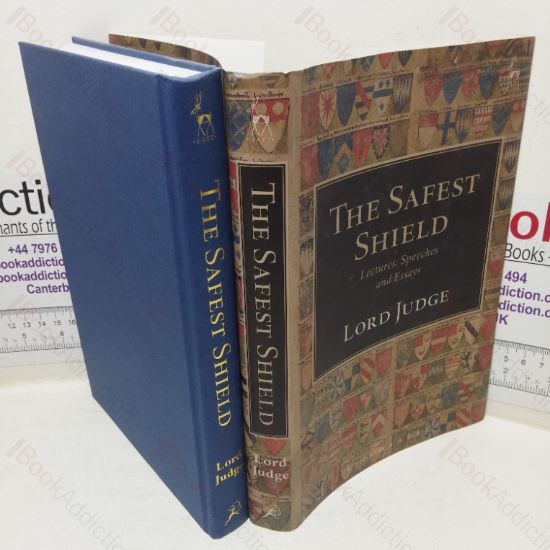 Picture of The Safest Shield: Lectures, Speeches and Essays